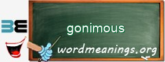 WordMeaning blackboard for gonimous